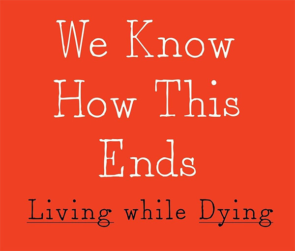 We Know How This Ends